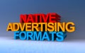 native advertising formats on blue