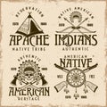 Native american indians set of four vector emblems, labels, badges or logos in vintage style on dirty background with Royalty Free Stock Photo