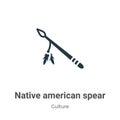Native american spear vector icon on white background. Flat vector native american spear icon symbol sign from modern culture Royalty Free Stock Photo