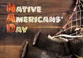 Native Americans Day greeting on wood with dream catcher Royalty Free Stock Photo