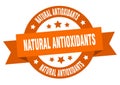 natural antioxidants round ribbon isolated label. natural antioxidants sign. Royalty Free Stock Photo