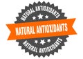 natural antioxidants sign. natural antioxidants circular band label. natural antioxidants sticker Royalty Free Stock Photo