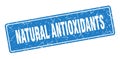 natural antioxidants sign. natural antioxidants grunge stamp. Royalty Free Stock Photo
