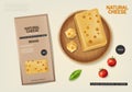 Natural cheese package vector realistic. Product placement label design. Organic products banner advertises