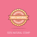 100% natural grunge rubber stamp. Vector illustration on white background. Business concept guaranteed natural stamp pictogram Royalty Free Stock Photo