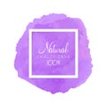 Natural Health Care Banner Template, Beauty, Spa, Wellness, Cosmetics Purple Watercolor Label or Badge Vector Royalty Free Stock Photo