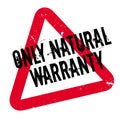 Only Natural Warranty rubber stamp Royalty Free Stock Photo