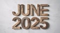 Natural Wood Block Display Featuring June 2025 in Bold Typography on a Light-Toned Surface Emphasizing Authentic Grain Royalty Free Stock Photo