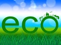 Nature Word Indicates Go Green And Earth