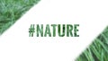 Nature written in bold green text. Nature illustration on white and green background.