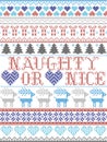 Naughty or Nice Christmas pattern with Scandinavian Nordic festive winter pattern in cross stitch with heart, snowflake