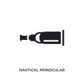 nautical monocular isolated icon. simple element illustration from nautical concept icons. nautical monocular editable logo sign