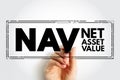 NAV Net Asset Value - company's total assets minus its total liabilities, acronym text stamp