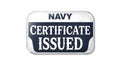 Navy certificate issued badge isolated on white background, official document seal Royalty Free Stock Photo