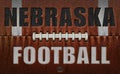 Nebraska Football Text on a Flattened Football