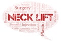 Neck Lift typography word cloud create with the text only. Type of plastic surgery