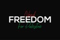 Need freedom for Palestine vector background, poster