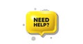 Need help symbol. Support service sign. 3d speech bubble icon. Vector Royalty Free Stock Photo