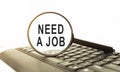 NEED A JOB. Conceptual image of job search Royalty Free Stock Photo