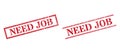 NEED JOB Textured Scratched Stamp Watermarks with Double Rectangle Frame Royalty Free Stock Photo