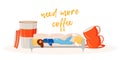 Need more coffee flat concept vector illustration Royalty Free Stock Photo