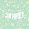Need more summer lettering. Green quote with seamless pattern