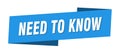 need to know banner template. ribbon label sign. sticker