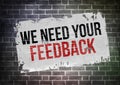 we need your feedback Royalty Free Stock Photo