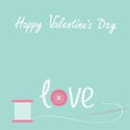 Needle and spool of thread with button applique word love Happy Valentines day card Flat desigh Royalty Free Stock Photo