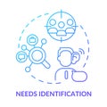 Needs identification blue gradient concept icon