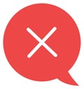 Negative answer chat message. Red bubble with cross