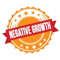 NEGATIVE GROWTH text on red orange ribbon stamp