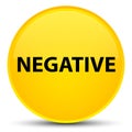 Negative special yellow round button