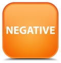 Negative special orange square button