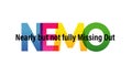 NEMO word vector illustration. Nearly but not fully Missing Out. Colored rainbow text. Vector banner. Corporate concept