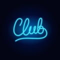 Neon Club. Fashion sign. Night light signboard, Glowing banner. Summer emblem. Retro lettering. Club Bar logo on dark