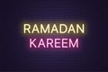 Neon composition of headline Ramadan Kareem. Text