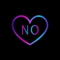 Neon heart with word no on black background Royalty Free Stock Photo