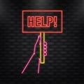 Neon Icon. Help placard hand, great design for any purposes. Background vector illustration. Web design