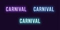 Neon icon set of Carnival word. Glowing neon text