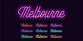 Neon lettering of Melbourne name. Neon city