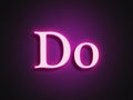 Pink glowing Neon light text effect of word Do. Royalty Free Stock Photo