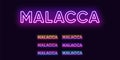 Neon Malacca name, City in Malaysia. Neon text of Malacca city. Vector set of glowing Headlines