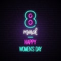 Neon 8 march sign. Happy Women`s Day design template. Royalty Free Stock Photo