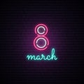 Neon 8 march sign.