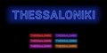 Neon name of Thessaloniki city