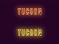 Neon name of Tucson city in USA. Vector text
