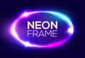 Neon sign. Oval frame with light. Electric ellipse