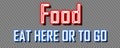 Neon sign take away & x22;Food eat here or to go& x22; Royalty Free Stock Photo