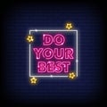 Do Your best Neon Signs Style Text Vector